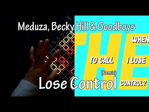 Meduza x Becky Hill x Goodboys - Lose Control ( Remix ) // Launchpad Cover + Lyric Video