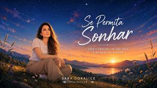 Se Você Parou de Sonhar, Ouça Este Louvor — Deus Ainda Vai Realizar 🙏✨