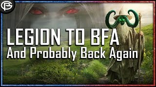Legion to BfA - Final Thoughts on the Mistakes