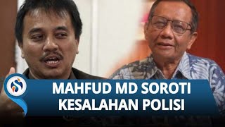 Kritik Tajam! Mahfud MD Nilai Alasan Tersangka Roy Suryo Cs Masih Samar, Soroti Kesalahan Polisi