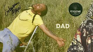 Sebastian Mikael - DAD [Official Audio]
