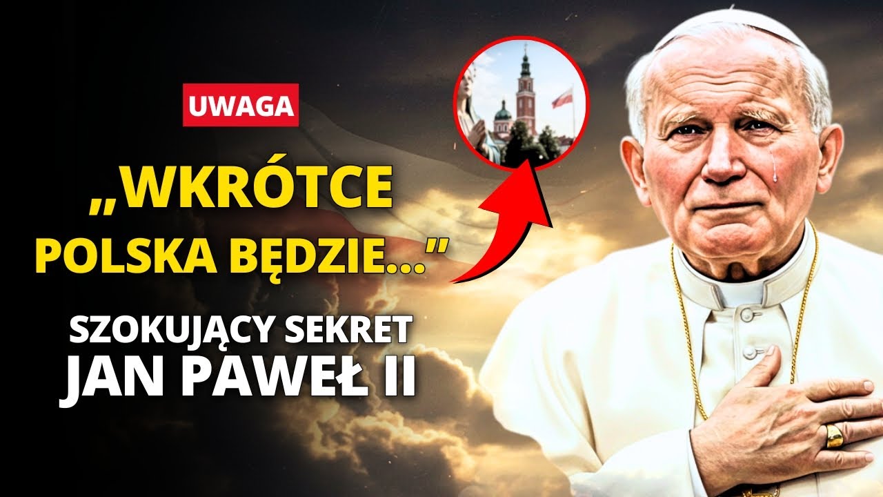 😢Jan Paweł II: Matka Boża POKAZAŁA MU, CO CZEKA POLSKĘ: „Gdybyś wiedział to, co ja wiem…”