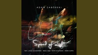Speed of Light (feat. Kuba Skowroński, Indra Gupta &amp; Kevin Suwandhi)