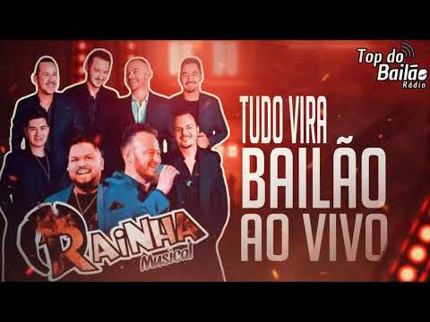 Rainha Musical ao vivo - Tudo vira bailão