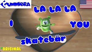 La La La I Love You (Skatebär) ~ English ~ Versão em Inglês (Original)