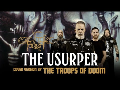 THE TROOPS OF DOOM - The Usurper (Celtic Frost Cover)