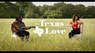 From Texas With Love, Carrie Rodriguez &amp; Ruthie Foster, Episode 4