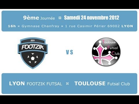 Lyon Footzik Futsal - Toulouse FC