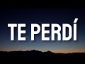 Andy Rivera, Beéle - Te Perdí Letra (Lyrics)