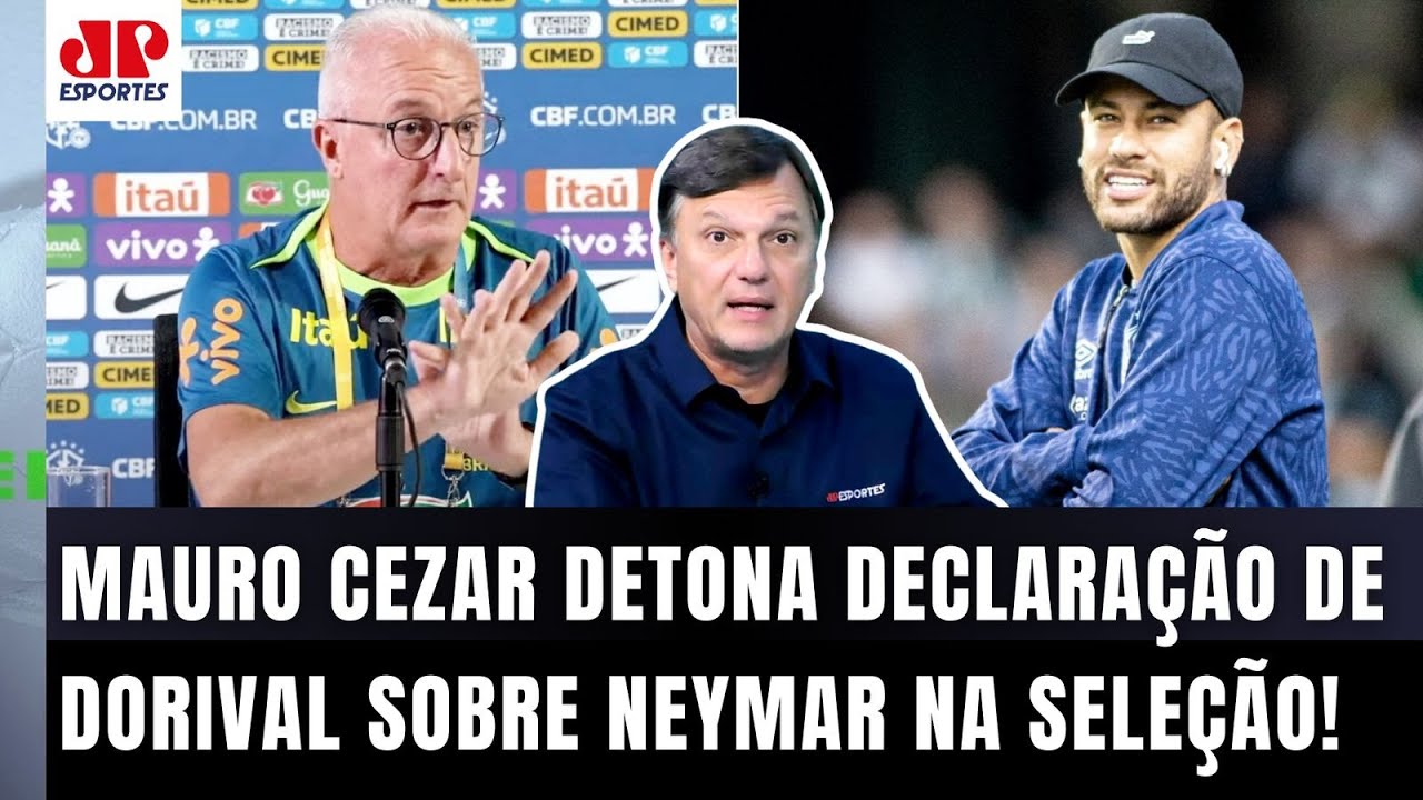 "É TOTALMENTE ABSURDO, cara! Essa FALA do Dorival sobre o Neymar na Seleção..." Mauro Cezar DETONA!