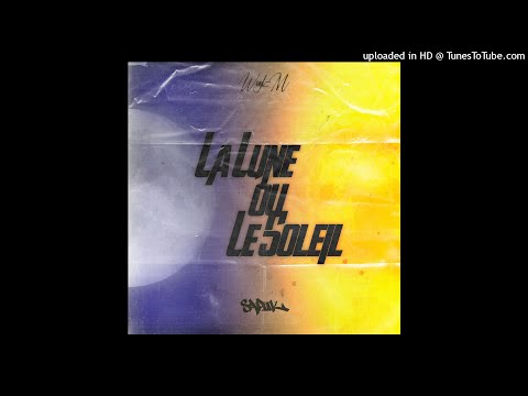 Wuyl-M - La lune ou Le Soleil (Audio Officiel )