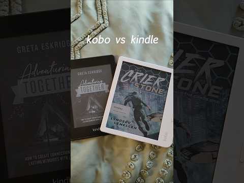 KINDLE vs KOBO - which is better? why both?