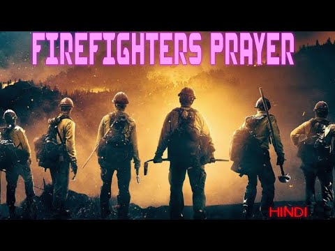 The FIREFIGHTERS Prayer