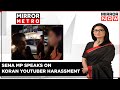 Korean YouTuber Harassed In Mumbai I Found The Video Extremely Disturbing Shocking Sena MP