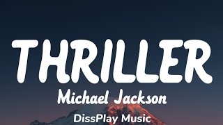 Michael Jackson - Thriller (lyrics)