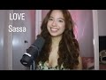 Love - Keyshia Cole (cover) | Sassa Dagdag