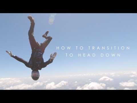 Freefly Fundamentals - How To Transition To Head Down