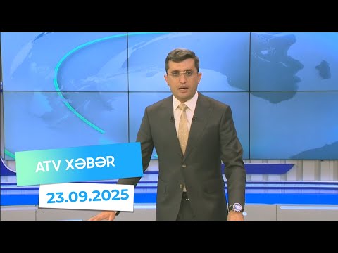 Atv xəbər 20:30 - 23.09.2025