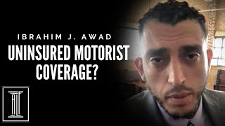 Do I need Uninsured Motorist Coverage?