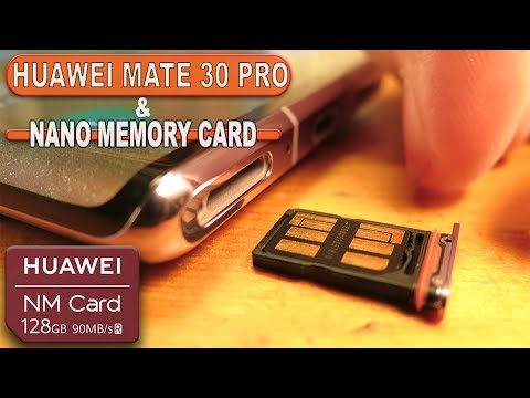 Huawei Mate 30 Pro & Nano Memory Card (How to Insert, Speed Test, X ray photos)
