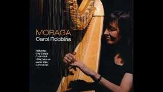 Carol Robbins - Moraga (2012)