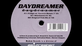 Daydreamer   Daydreamer Fridge vs Vectrex Remix