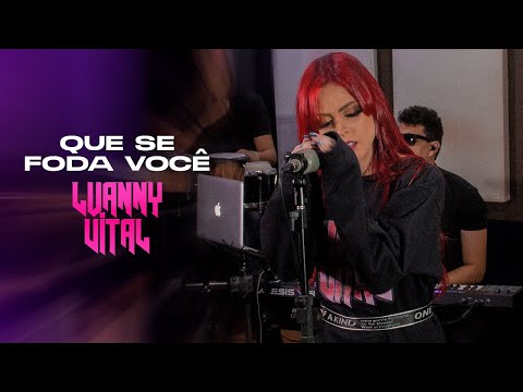 Luanny Vital - Que Se Foda Você (EP Promocional 2020)