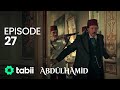 Abdülhamid Episode 27