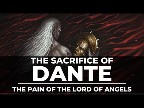 THE SACRIFICE OF DANTE! THE LORD OF ANGELS!