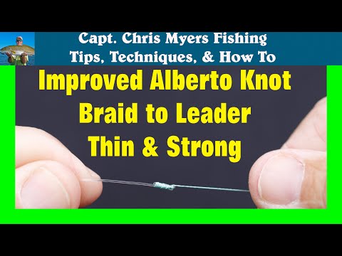 Alberto Knot - Braid to leader knot for fishing(thin and strong)