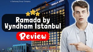 Ramada by Wyndham Istanbul Golden Horn Hotel Review - Is This Hotel Worth It?