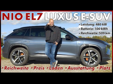 NIO EL7 - Das günstige Luxus Elektro SUV? Test Probefahrt Preis Reichweite Daten Review Deutsch 2023