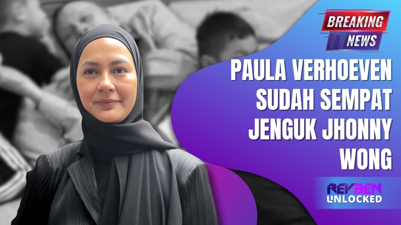 Kesedihan Paula Verhoeven Mengenang Sosok Johny Wong