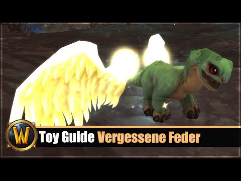 [WOW] Spielzeug Guide #240: [Vergessene Feder]