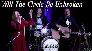 The Cashbags - Will The Circle Be Unbroken (Carter Family Cover) - Kongresshaus Coburg 01.02.2024