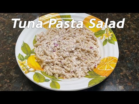 How to Make Tuna Pasta Salad