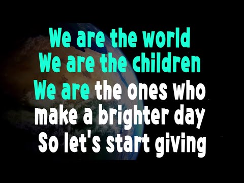We are the World Karaoke (No Vocals)