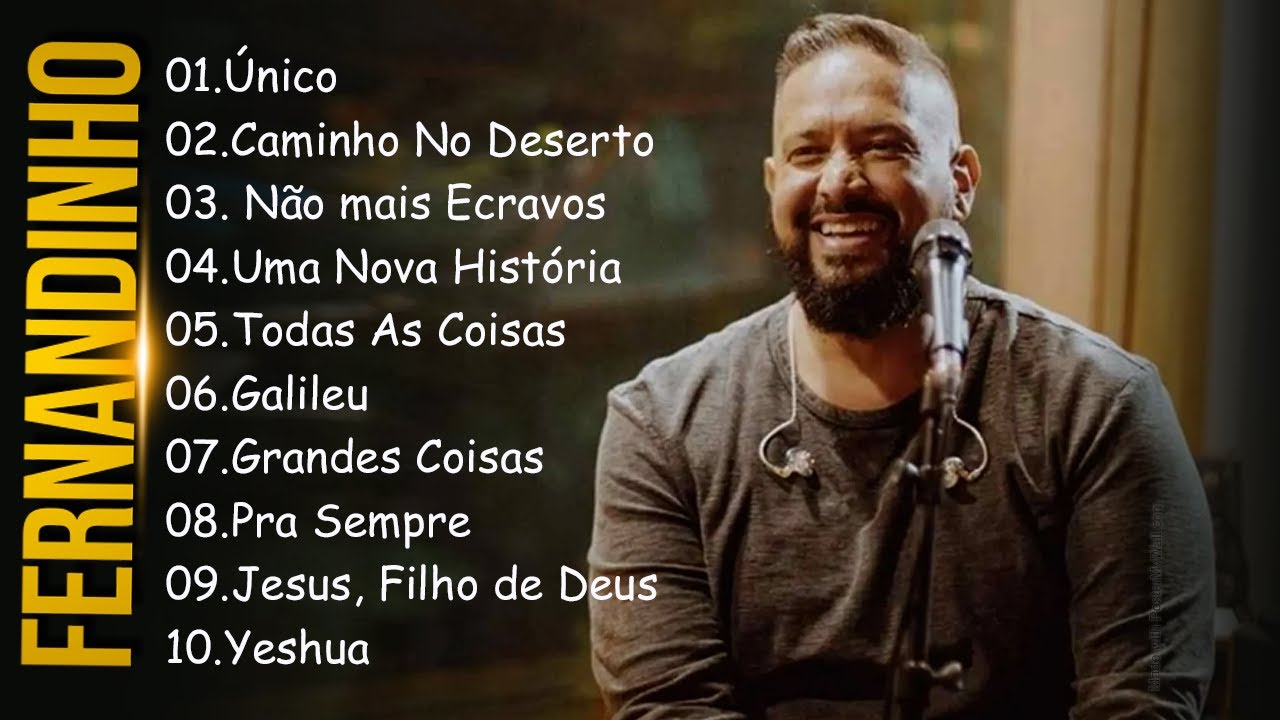 Único, Caminho No Deserto,.. FERNANDINHO || As melhores músicas gospel de 2024
