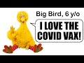Sesame Street Propaganda Can You Tell Me How To Get How To Get VACCINATED