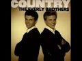 The Everly Brothers -  Born To Lose