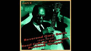 Reverend Gary Davis - 1969-10-09, Reed College Commons, Portland, Oregon (part II)