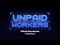 Unpaid Workers OST - Main Menu