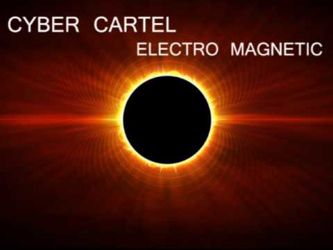 Cyber Cartel - Electro Magnetic