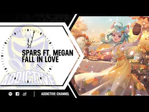 Spars Ft. Megan - Fall In Love | Addictive Channel