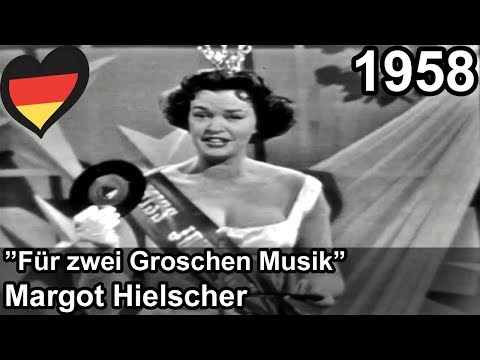 Eurovision 1958 – Germany – Margot Hielscher – Für zwei Groschen Musik