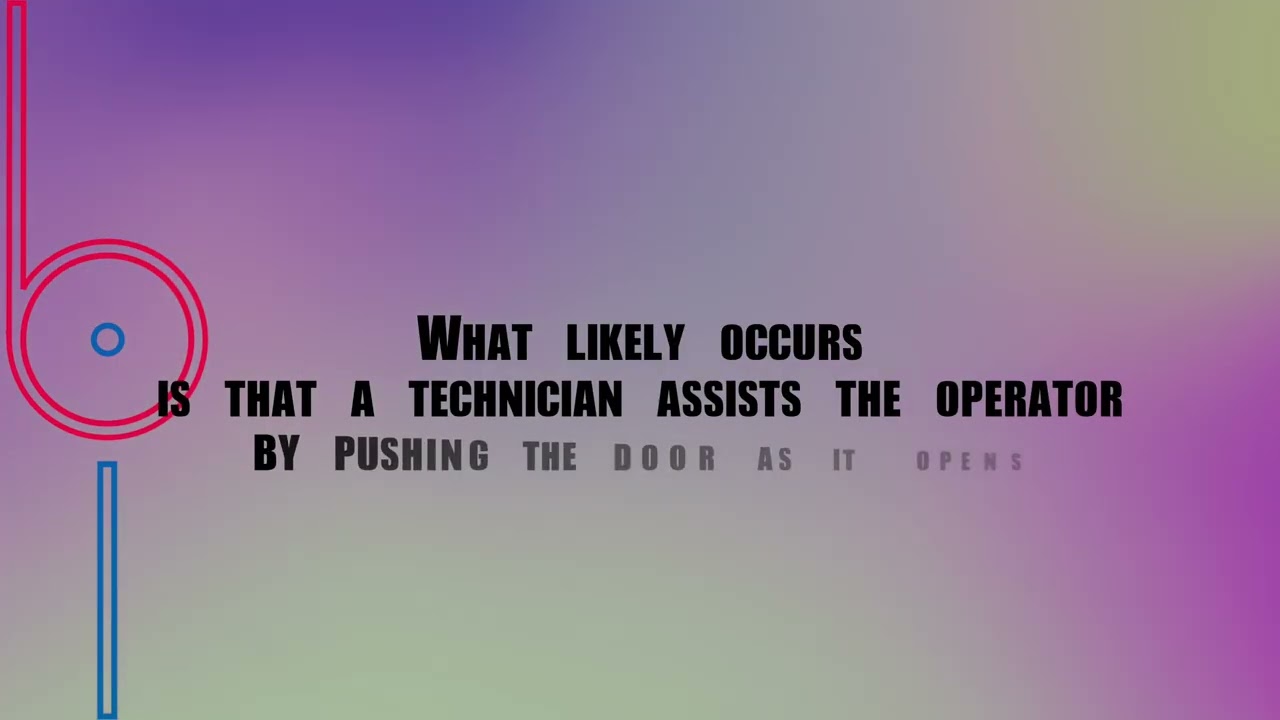 Door Closing ‘On Its Own'