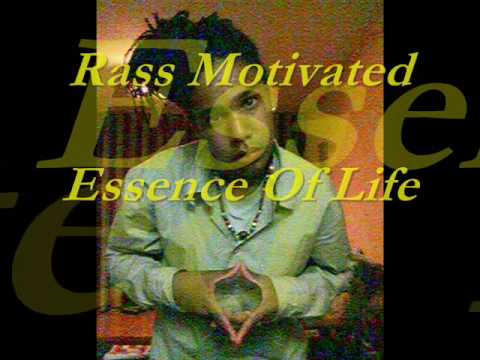 Rass Motivated -  Essence Of Life * 2010 (Highgrade Riddim)