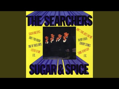 Sugar And Spice by The Searchers