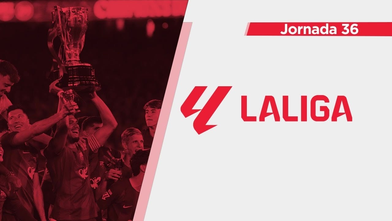 La previa de la jornada 36 de La Liga: Futbol