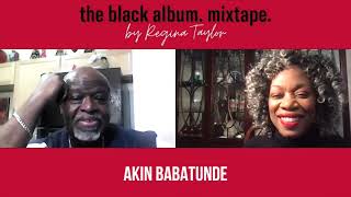 Regina Taylor ’81 Interviews Actor, Director, Writer Akin Babatunde video